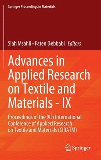 bokomslag Advances in Applied Research on Textile and Materials - IX