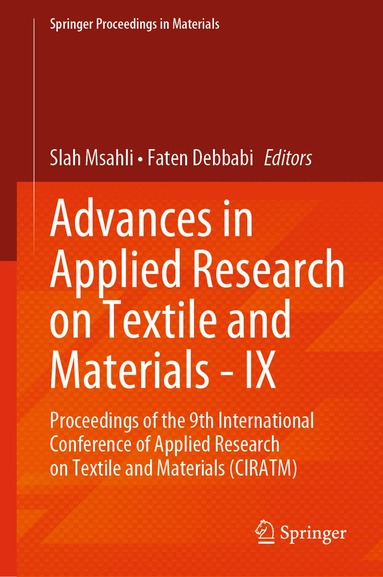 Slah Msahli, Faten Debbabi - Advances in Applied Research on Textile and Materials - IX, Inbunden