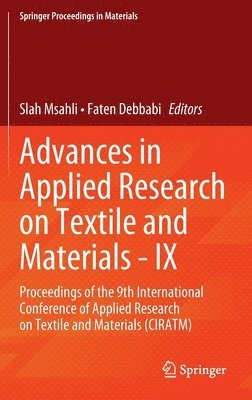 Advances in Applied Research on Textile and Materials - IX 1