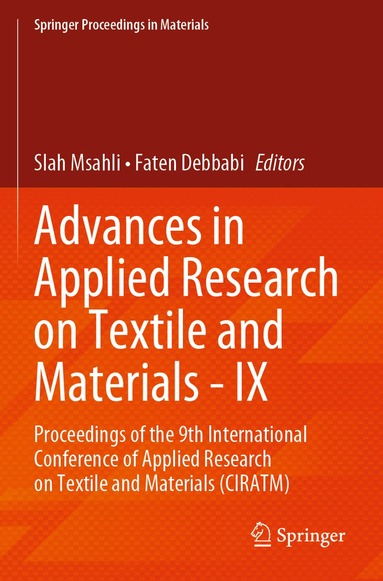 Slah Msahli, Faten Debbabi - Advances in Applied Research on Textile and Materials - IX, Häftad