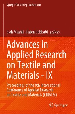 Advances in Applied Research on Textile and Materials - IX 1