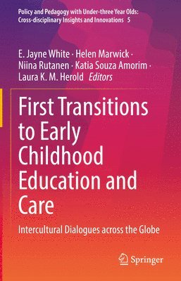 bokomslag First Transitions to Early Childhood Education and Care