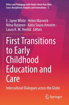 bokomslag First Transitions to Early Childhood Education and Care