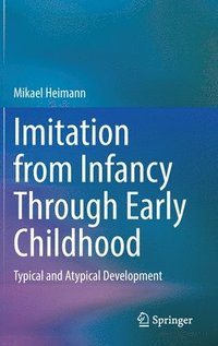 bokomslag Imitation from Infancy Through Early Childhood