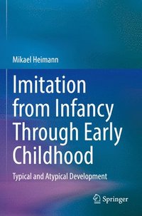 bokomslag Imitation from Infancy Through Early Childhood