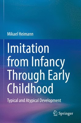 bokomslag Imitation from Infancy Through Early Childhood