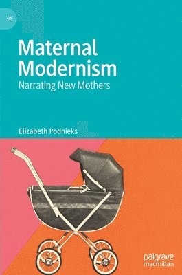 bokomslag Maternal Modernism