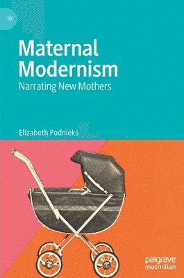 Maternal Modernism 1