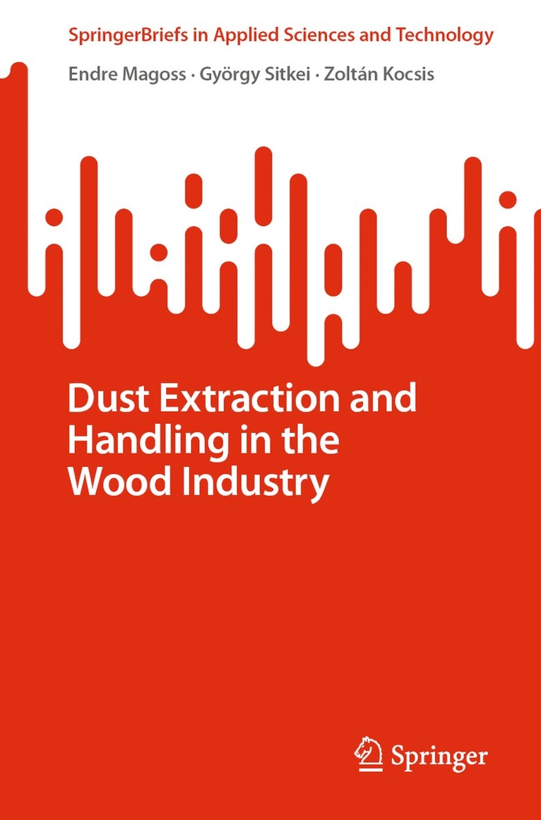 Dust Extraction and Handling in the Wood Industry