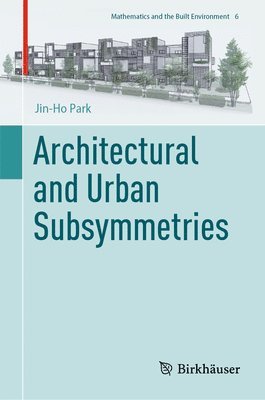 bokomslag Architectural and Urban Subsymmetries