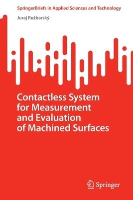 bokomslag Contactless System for Measurement and Evaluation of Machined Surfaces