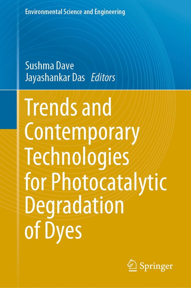 Trends and Contemporary Technologies for Photocatalytic Degradation of Dyes 1