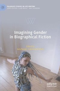 bokomslag Imagining Gender in Biographical Fiction
