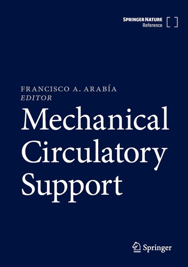 Francisco A Arabía - Mechanical Circulatory Support, Inbunden