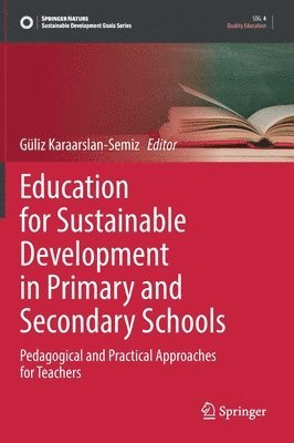 Education for Sustainable Development in Primary and Secondary Schools 1