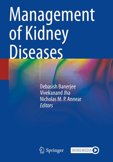 Debasish Banerjee, Vivekanand Jha, Nicholas M.P. Annear - Management of Kidney Diseases, Häftad