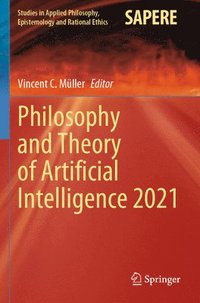 bokomslag Philosophy and Theory of Artificial Intelligence 2021