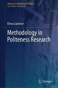 bokomslag Methodology in Politeness Research