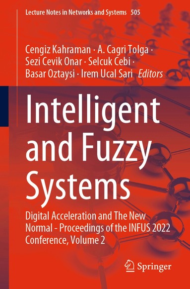 Cengiz Kahraman, A. Cagri Tolga, Sezi Cevik Onar, Selcuk Cebi, Basar Oztaysi, Irem Ucal Sari - Intelligent and Fuzzy Systems, Häftad