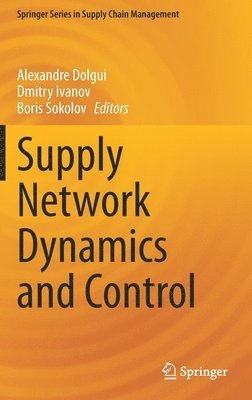 bokomslag Supply Network Dynamics and Control