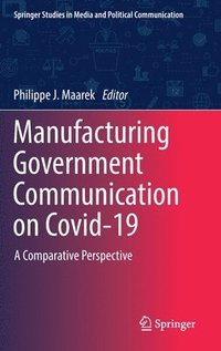 bokomslag Manufacturing Government Communication on Covid-19