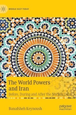 bokomslag The World Powers and Iran