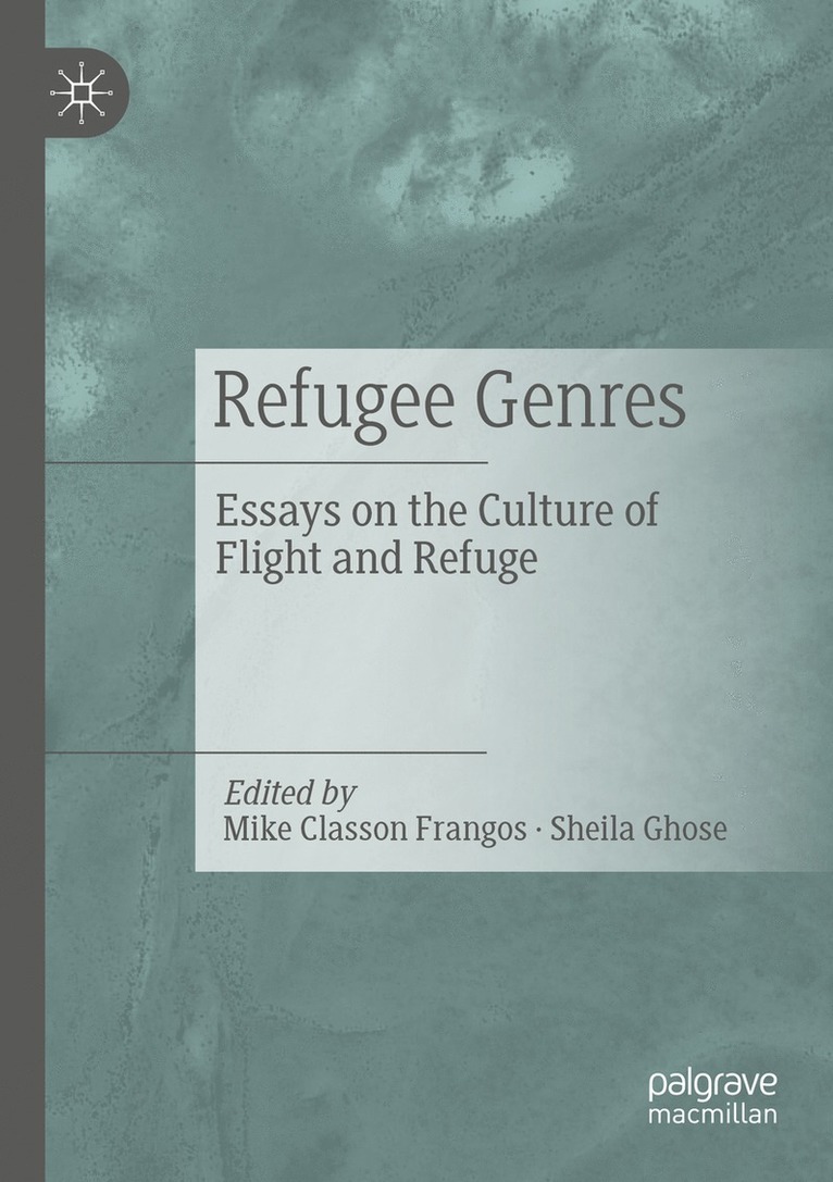 Mike Classon Frangos, Sheila Ghose - Refugee Genres, Häftad