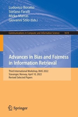 Advances in Bias and Fairness in Information Retrieval 1