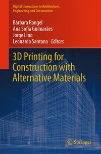 bokomslag 3D Printing for Construction with Alternative Materials