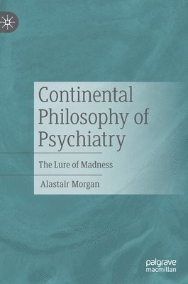 Continental Philosophy of Psychiatry 1