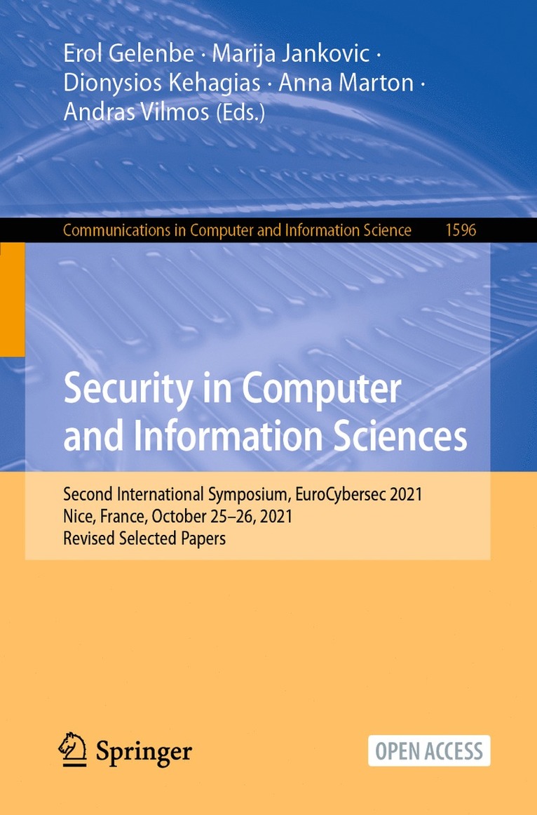 Erol Gelenbe, Marija Jankovic, Dionysios Kehagias, Anna Marton, Andras Vilmos - Security in Computer and Information Sciences, Häftad
