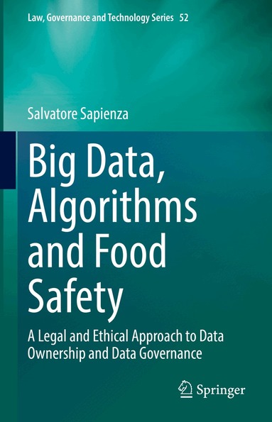 Salvatore Sapienza - Big Data, Algorithms and Food Safety, Inbunden