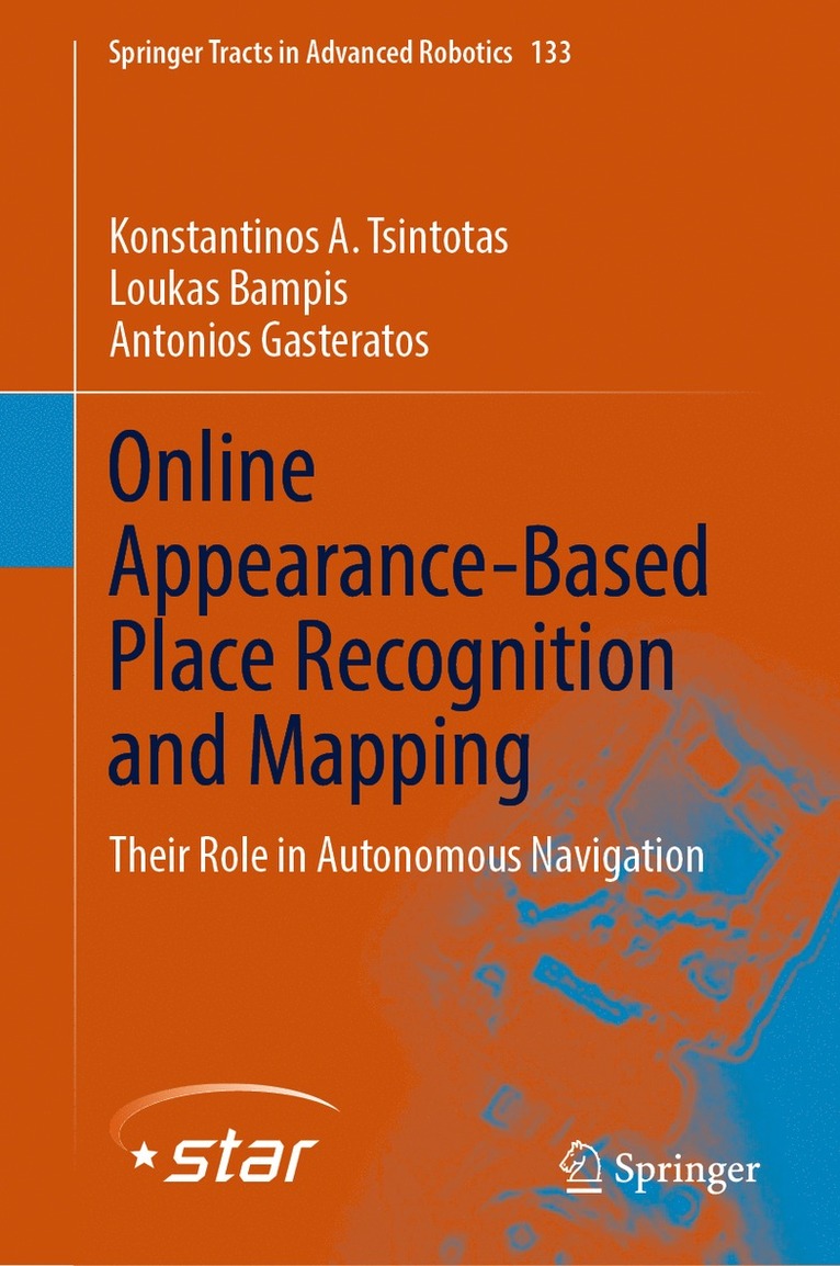 Konstantinos A. Tsintotas, Loukas Bampis, Antonios Gasteratos - Online Appearance-Based Place Recognition and Mapping, Inbunden