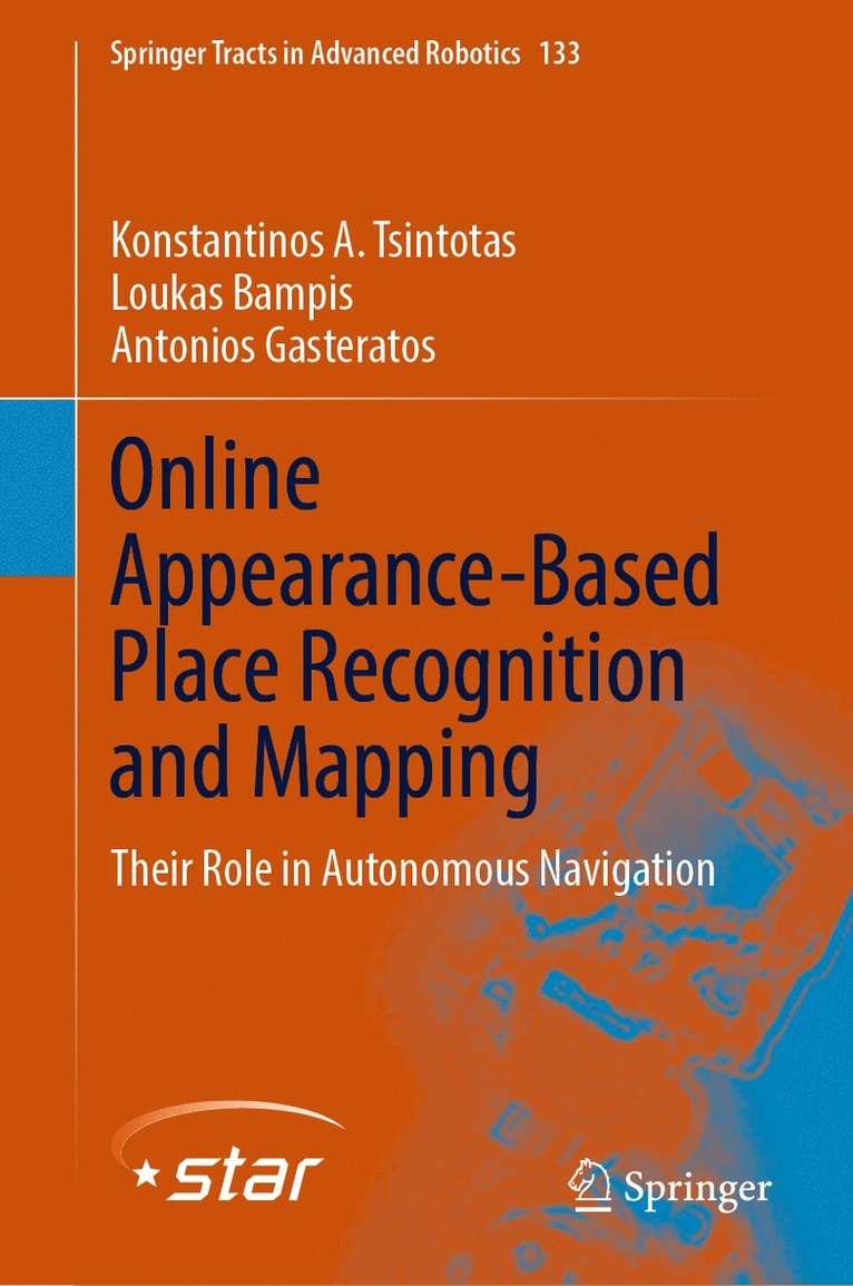 Online Appearance-Based Place Recognition and Mapping 1