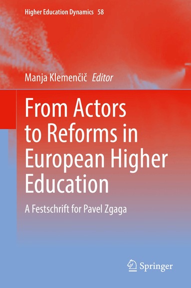 Manja Klemenčič - From Actors to Reforms in European Higher Education, Inbunden