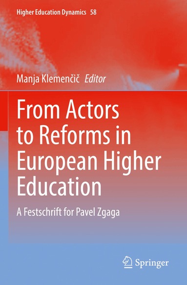 Manja Klemenčič - From Actors to Reforms in European Higher Education, Häftad