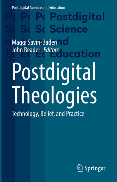 Maggi Savin-Baden, John Reader - Postdigital Theologies, Inbunden
