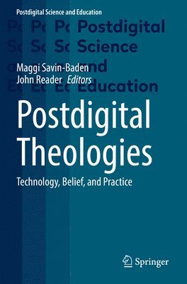 Maggi Savin-Baden, John Reader - Postdigital Theologies, Häftad