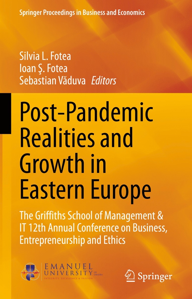 Silvia L. Fotea, Ioan Ş. Fotea, Sebastian Văduva, Ioan S. Fotea, Sebastian Vaduva, Ioan &#350. Fotea, Sebastian V¿duva, Ioan ¿. Fotea - Post-Pandemic Realities and Growth in Eastern Europe, Inbunden