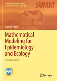 bokomslag Mathematical Modeling for Epidemiology and Ecology