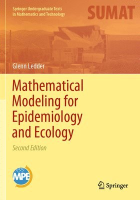 Mathematical Modeling for Epidemiology and Ecology 1