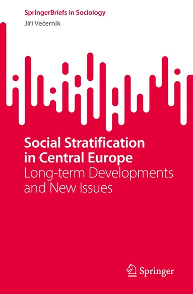 Jiří Večerník - Social Stratification in Central Europe, Häftad