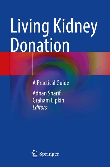 Adnan Sharif, Graham Lipkin - Living Kidney Donation, Häftad