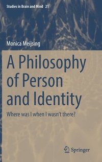 bokomslag A Philosophy of Person and Identity