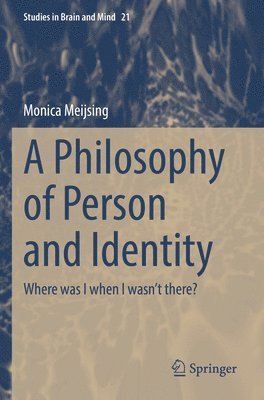 bokomslag A Philosophy of Person and Identity