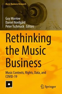 bokomslag Rethinking the Music Business