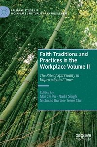 bokomslag Faith Traditions and Practices in the Workplace Volume II