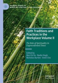bokomslag Faith Traditions and Practices in the Workplace Volume II