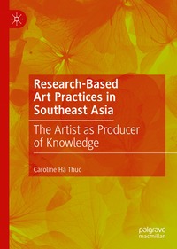 bokomslag Research-Based Art Practices in Southeast Asia