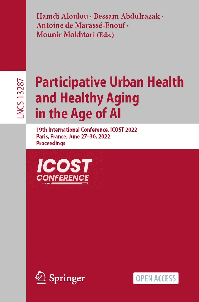 Hamdi Aloulou, Bessam Abdulrazak, Antoine de Marassé-Enouf, Mounir Mokhtari, Antoine de Marasse-Enouf - Participative Urban Health and Healthy Aging in the Age of AI, Häftad